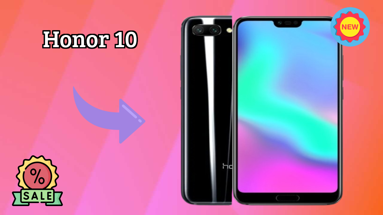 Honor 10 vs Competition: Detailed Compare Guide