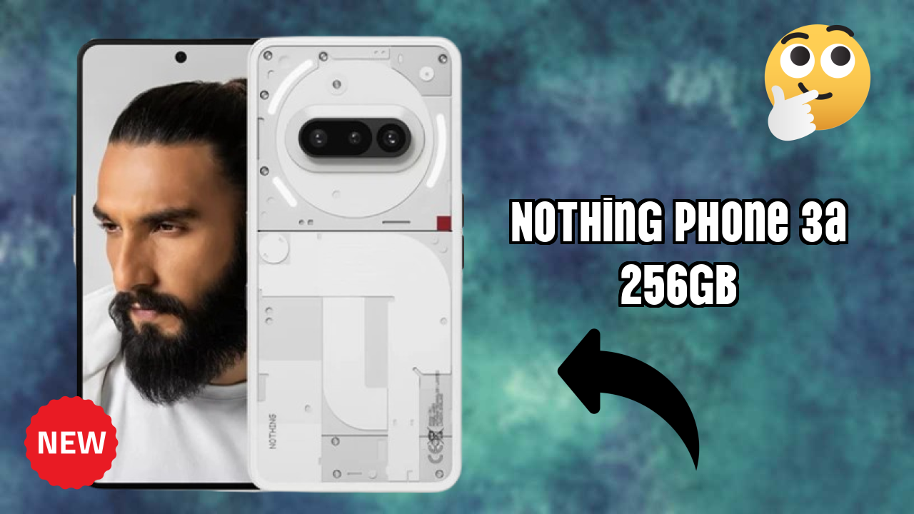 Nothing Phone 3a 256GB Display Size: 6.77 Inches (17.2 Cm) Screen Test