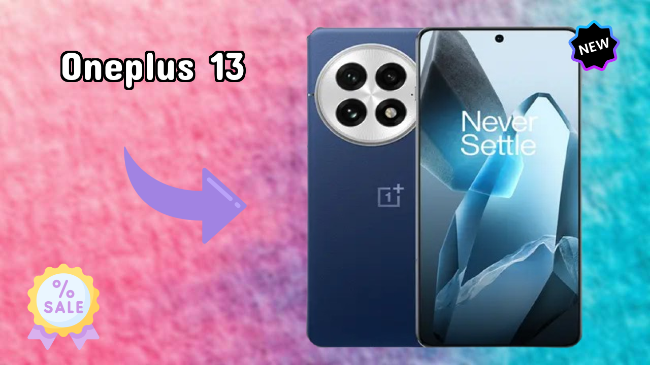 OnePlus 13 vs Samsung Galaxy: Which is Better?
