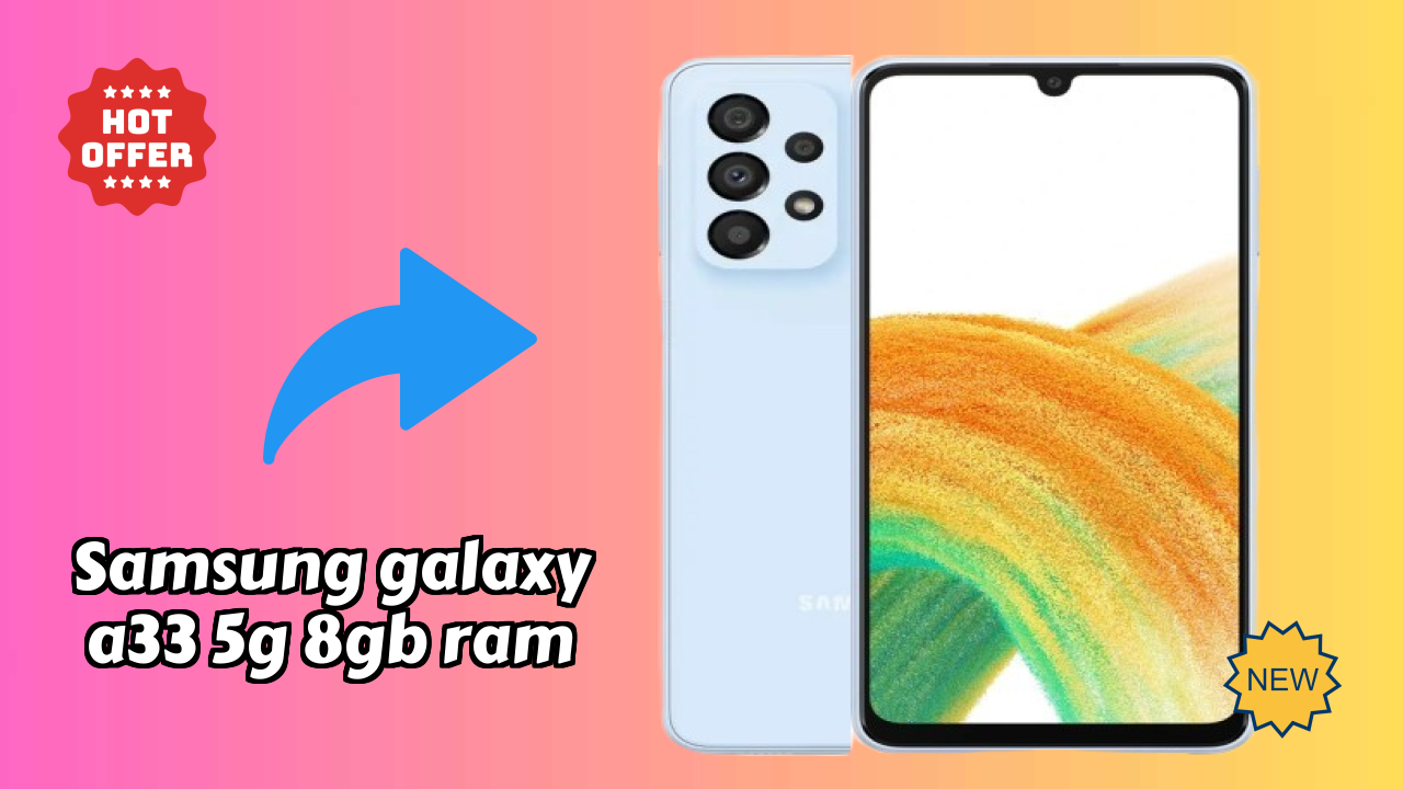 Samsung Galaxy A33 5G 8GB RAM Display Size: 6.4 Inches (16.26 Cm) Screen Quality